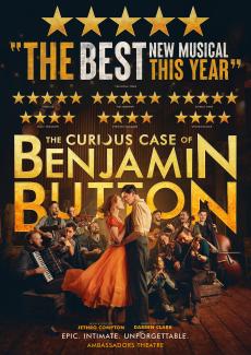 Post-opening key art  for the London Musical The Curious Case of Benjamin Button. Theatre poster designed by Damien Frost.